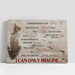 Christian Canvas Wall Art, I Can Only…