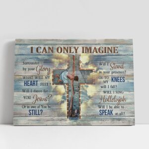 Christian Canvas Wall Art I Can Only Imagine Cross Christ The Redeemer Christian Gifts Song Canvas Wall Art Christian Canvas Art 1 wvgmid.jpg