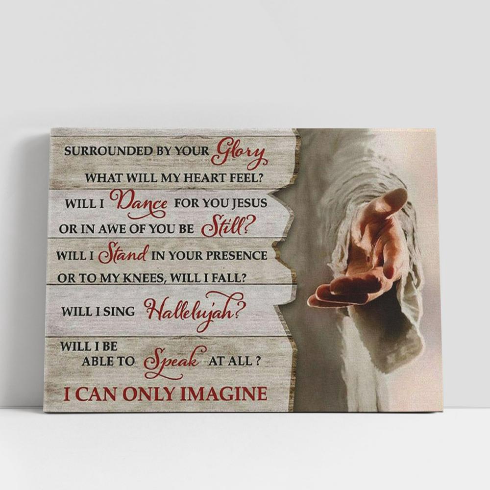 Christian Canvas Wall Art, I Can Only Imagine Jesus Hands Canvas Wall Art Christian Gifts Wall Art, Christian Canvas Art Christian Canvas Wall Art, I Can Only Imagine Jesus Hands Canvas Wall Art Christian Gifts Wall Art, Christian Canvas Art