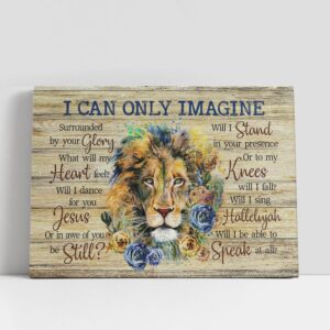 Christian Canvas Wall Art, I Can Only…