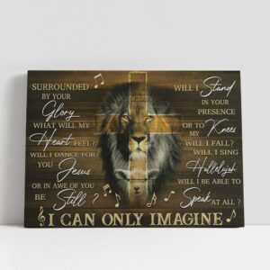 Christian Canvas Wall Art, I Can Only…