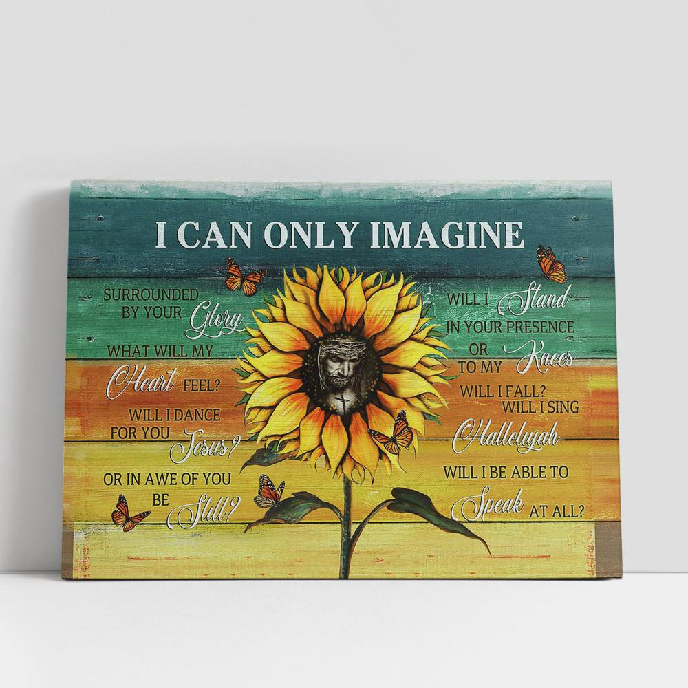Christian Canvas Wall Art, I Can Only Imagine Sunflower Butterfly Canvas Prints, Christian Canvas Art Christian Canvas Wall Art, I Can Only Imagine Sunflower Butterfly Canvas Prints, Christian Canvas Art