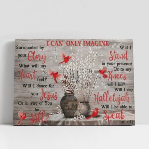 Christian Canvas Wall Art, I Can Only…