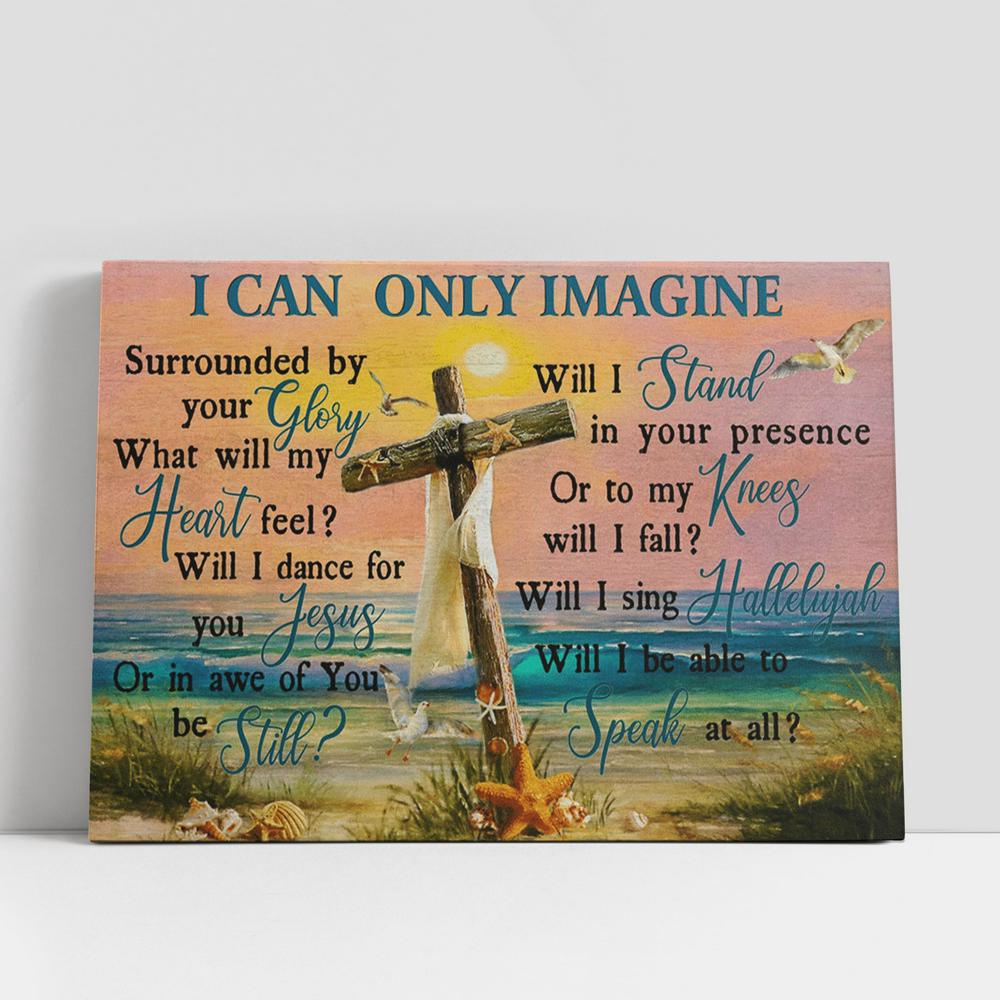 Christian Canvas Wall Art, I Can Only Imagine Surrounded By Your Glory Cross Beach Large Canvas Art Home Decor, Christian Canvas Art Christian Canvas Wall Art, I Can Only Imagine Surrounded By Your Glory Cross Beach Large Canvas Art Home Decor, Christian Canvas Art