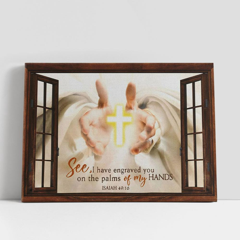 Christian Canvas Wall Art, I Have Engraved You On The Palms Of My Hands Canvas Print, Bible Verse Wall Decor, Christian Canvas Art Christian Canvas Wall Art, I Have Engraved You On The Palms Of My Hands Canvas Print, Bible Verse Wall Decor, Christian Canvas Art