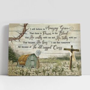 Christian Canvas Wall Art, I Still Believe…