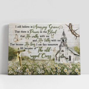Christian Canvas Wall Art, I Still Believe…