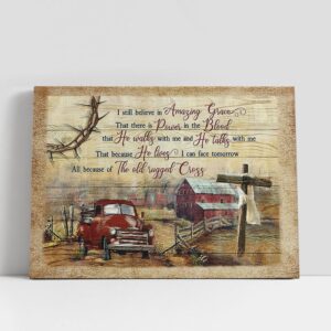Christian Canvas Wall Art, I Still Believe…