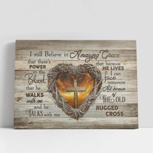 Christian Canvas Wall Art, I Still Believe…