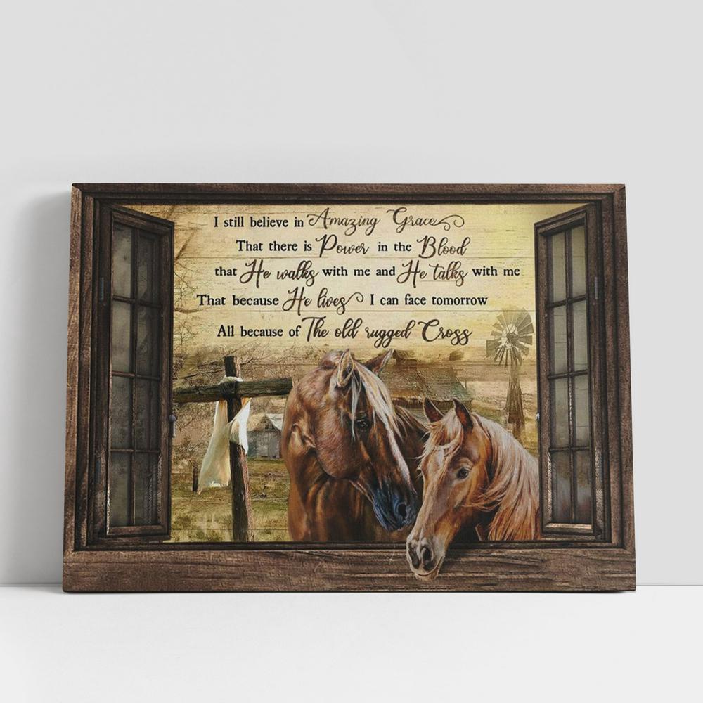 Christian Canvas Wall Art, I Still Believe In Amazing Grace Horse Canvas Prints, Christian Canvas Art Christian Canvas Wall Art, I Still Believe In Amazing Grace Horse Canvas Prints, Christian Canvas Art