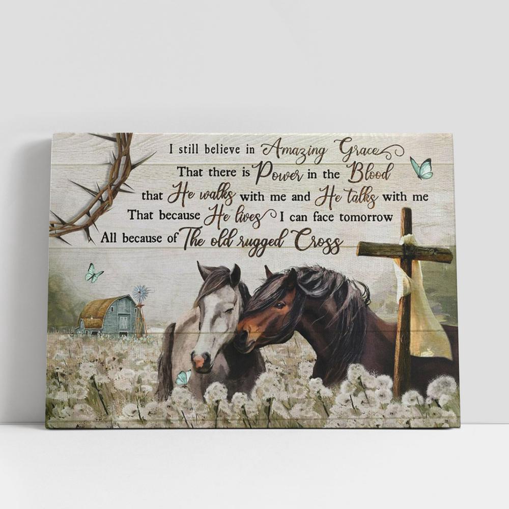 Christian Canvas Wall Art, I Still Believe In Amazing Grace, Horse Canvas Prints, Christian Canvas Art Christian Canvas Wall Art, I Still Believe In Amazing Grace, Horse Canvas Prints, Christian Canvas Art