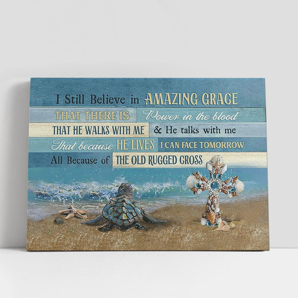 Christian Canvas Wall Art, I Still Believe In Amazing Grace Sea Turtle Wall Art Canvas, Christian Canvas Art Christian Canvas Wall Art, I Still Believe In Amazing Grace Sea Turtle Wall Art Canvas, Christian Canvas Art