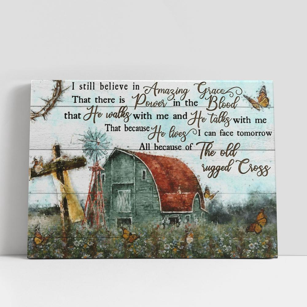 Christian Canvas Wall Art, I Still Believe In Amazing Grace That There Is Power In The Blood Barn Cross Large Canvas Art, Christian Canvas Art Christian Canvas Wall Art, I Still Believe In Amazing Grace That There Is Power In The Blood Barn Cross Large Canvas Art, Christian Canvas Art