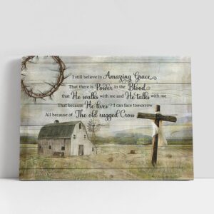 Christian Canvas Wall Art, I Still Believe…