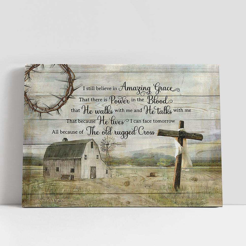Christian Canvas Wall Art, I Still Believe In Grace Amazing Grace Wooden Cross Tranquil Farm Canvas Prints, Christian Canvas Art Christian Canvas Wall Art, I Still Believe In Grace Amazing Grace Wooden Cross Tranquil Farm Canvas Prints, Christian Canvas Art