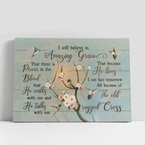 Christian Canvas Wall Art, I Still Believe…