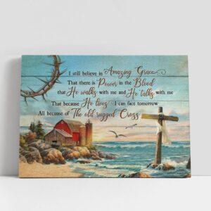 Christian Canvas Wall Art, I Still Believe…