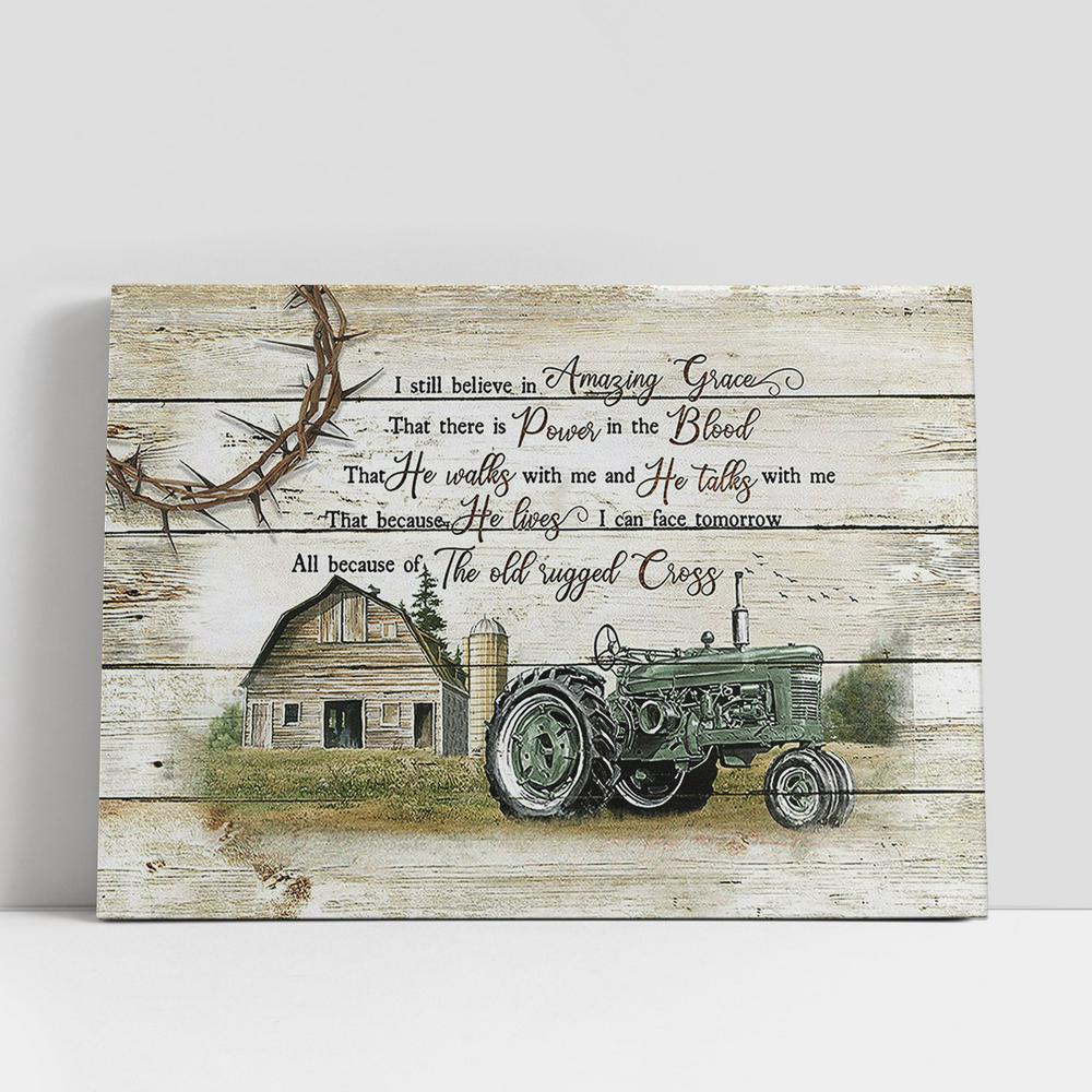Christian Canvas Wall Art, I Still Believe In Grace Farm Tractor Cross Canvas Wall Art, Christian Canvas Art Christian Canvas Wall Art, I Still Believe In Grace Farm Tractor Cross Canvas Wall Art, Christian Canvas Art