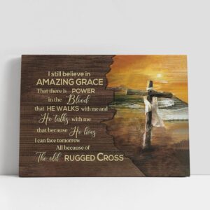 Christian Canvas Wall Art, I Still Believe…