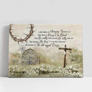 Christian Canvas Wall Art, I Still Believe…