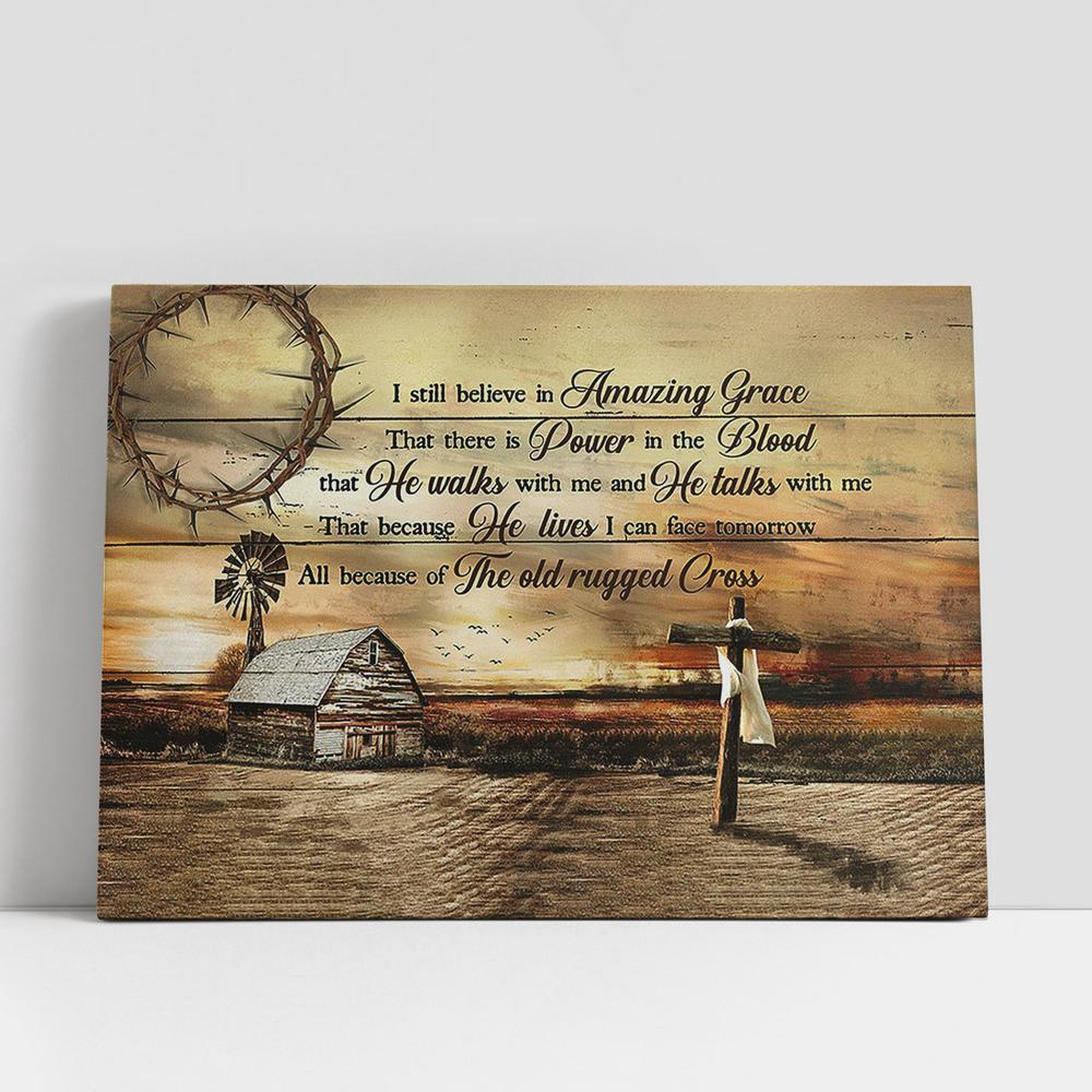 Christian Canvas Wall Art, I Still Believe In Grace Wooden Cross Farm Sunset Canvas Art, Christian Canvas Art Christian Canvas Wall Art, I Still Believe In Grace Wooden Cross Farm Sunset Canvas Art, Christian Canvas Art