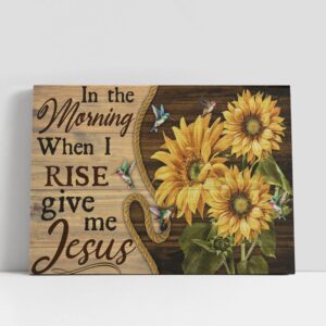 Christian Canvas Wall Art, In The Morning…