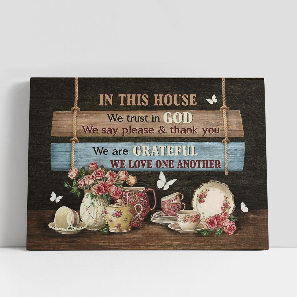 Christian Canvas Wall Art, In This House We Trust In God Tea Cup White Butterfly Canvas Art, Christian Canvas Art Christian Canvas Wall Art, In This House We Trust In God Tea Cup White Butterfly Canvas Art, Christian Canvas Art