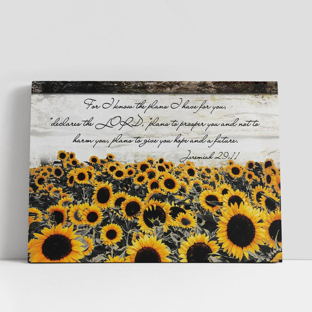 Christian Canvas Wall Art, Jeremiah 2911 For I Know The Plans I Have For You Sunflower Canvas Print, Christian Canvas Art Christian Canvas Wall Art, Jeremiah 2911 For I Know The Plans I Have For You Sunflower Canvas Print, Christian Canvas Art