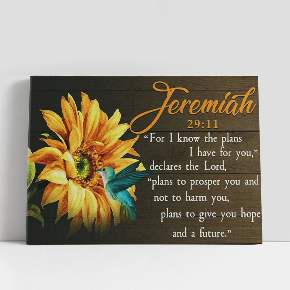 Christian Canvas Wall Art, Jeremiah 2911 Wall Art For I Know The Plans I Have For You Hummingbird Sunflower Canvas Print, Christian Canvas Art Christian Canvas Wall Art, Jeremiah 2911 Wall Art For I Know The Plans I Have For You Hummingbird Sunflower Canvas Print, Christian Canvas Art