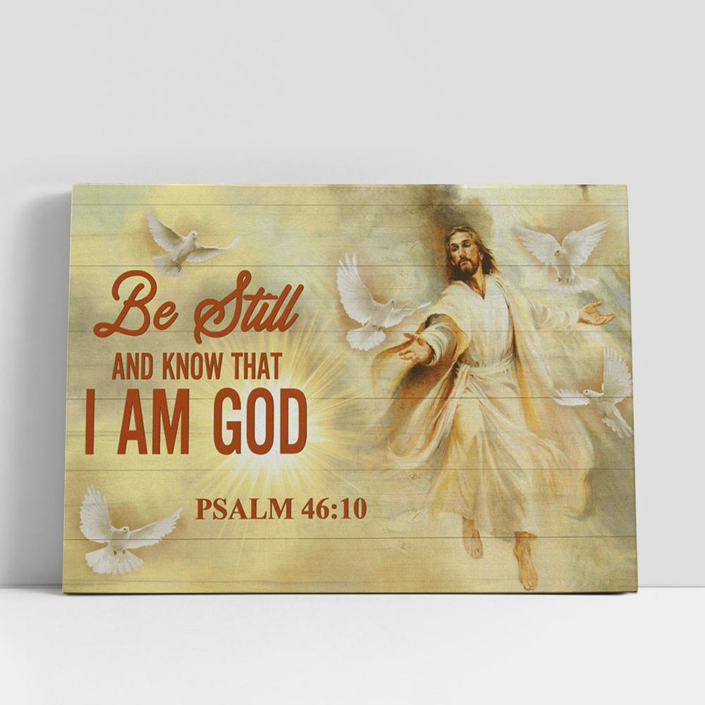 Christian Canvas Wall Art, Jesus Be Still And Know That I Am God Large Canvas, Christian Canvas Art Christian Canvas Wall Art, Jesus Be Still And Know That I Am God Large Canvas, Christian Canvas Art