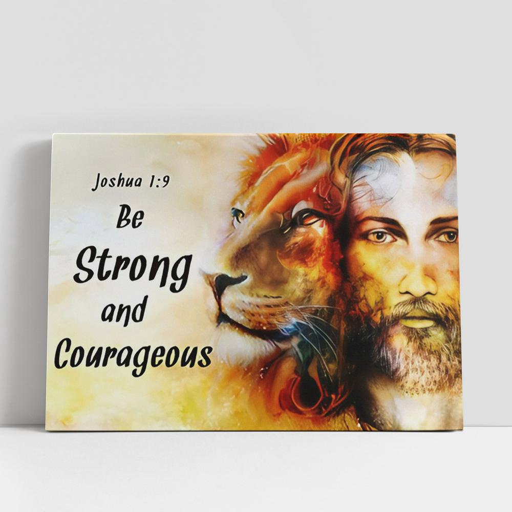 Christian Canvas Wall Art, Jesus Lion Face Be Strong And Courageous Canvas Art, Lion Canvas Wall Decor, Christian Canvas Art