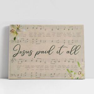 Christian Canvas Wall Art, Jesus Paid It…