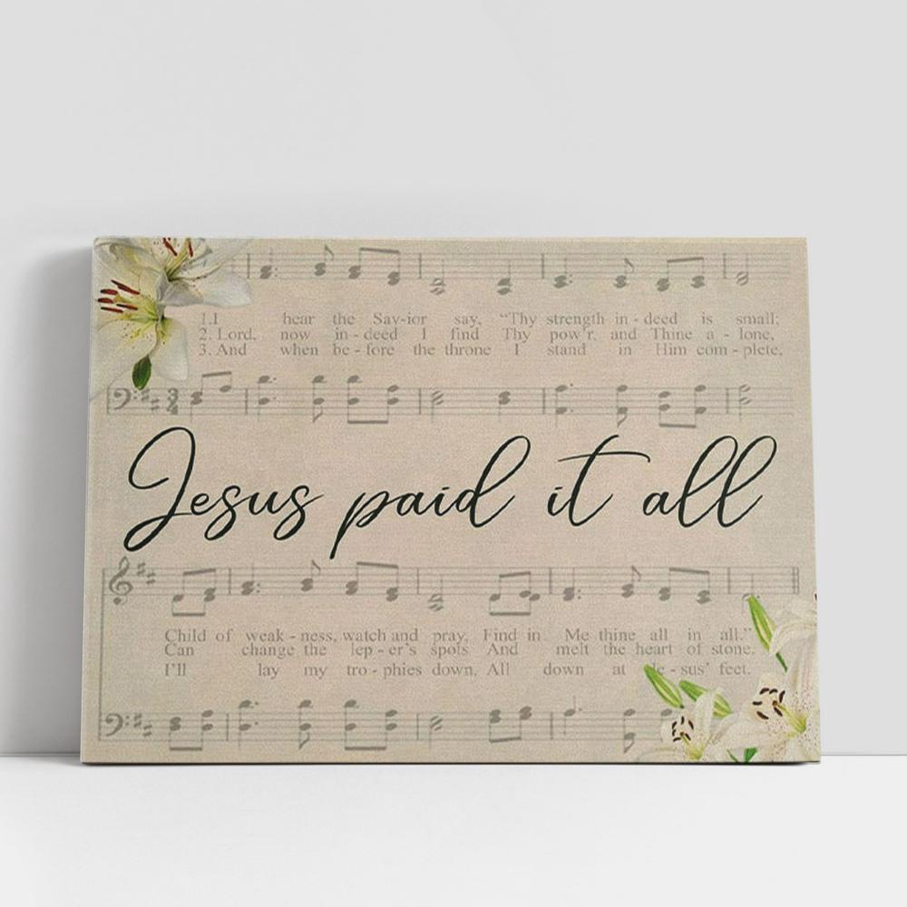 Christian Canvas Wall Art, Jesus Paid It All Sheet Music Canvas Wall Art, Christian Canvas Art