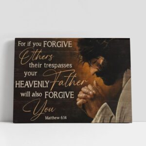 Christian Canvas Wall Art, Jesus Pray For…