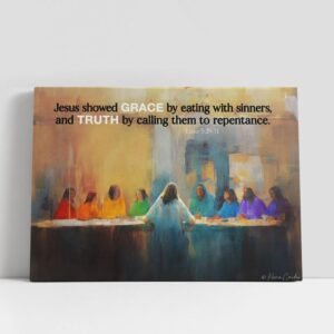 Christian Canvas Wall Art, Jesus Showed Grace…