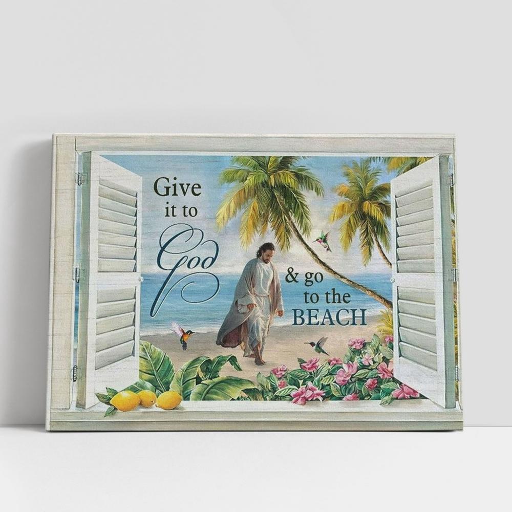 Christian Canvas Wall Art, Jesus Walks, Sand Beach, Palm Trees, Give It To God And Go To The Beach Canvas Poster, Christian Canvas Art Christian Canvas Wall Art, Jesus Walks, Sand Beach, Palm Trees, Give It To God And Go To The Beach Canvas Poster, Christian Canvas Art