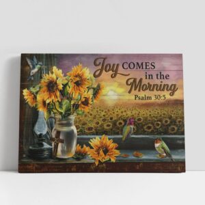 Christian Canvas Wall Art, Joy Comes In…