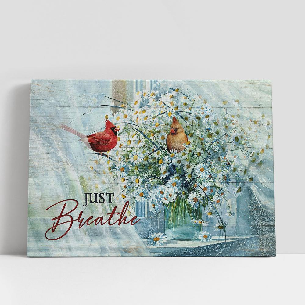 Christian Canvas Wall Art, Just Breathe Cardinal Daisy Vase Canvas Art Decor, Christian Canvas Art