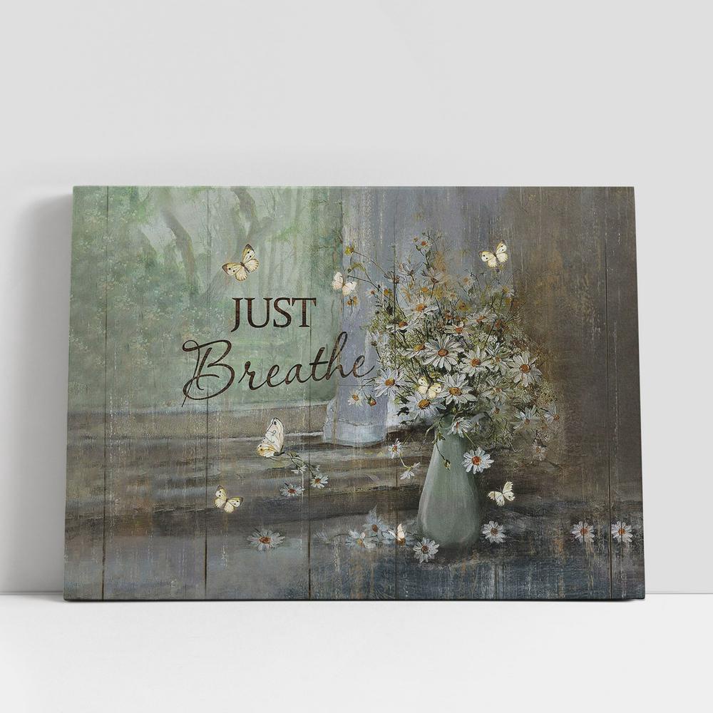 Christian Canvas Wall Art, Just Breathe Daisy Flower Canvas Art, Bible Verse Wall Art, Christian Canvas Art