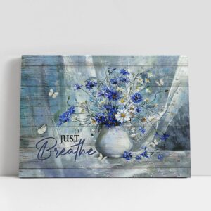 Christian Canvas Wall Art, Just Breathe Flower…