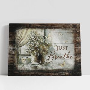 Christian Canvas Wall Art, Just Breathe Flower…