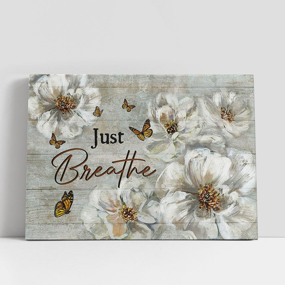 Christian Canvas Wall Art, Just Breathe White Flower Yellow Butterfly Canvas Art, Bible Verse Wall Art, Christian Canvas Art