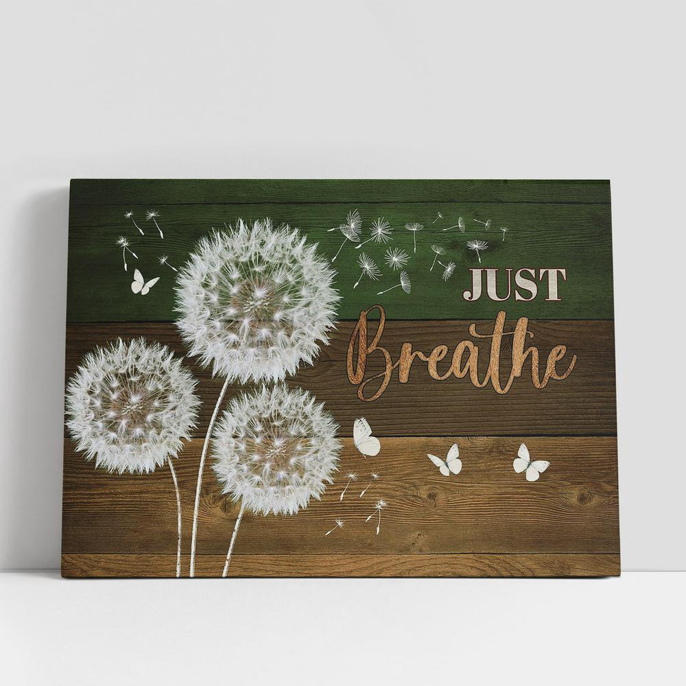 Christian Canvas Wall Art, Just breathe Dandelion White butterfly Canvas Wall Art, Christian Canvas Art Christian Canvas Wall Art, Just breathe Dandelion White butterfly Canvas Wall Art, Christian Canvas Art