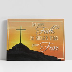 Christian Canvas Wall Art, Let Your Faith…