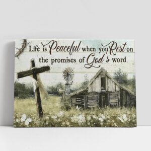 Christian Canvas Wall Art, Life Is Peaceful…