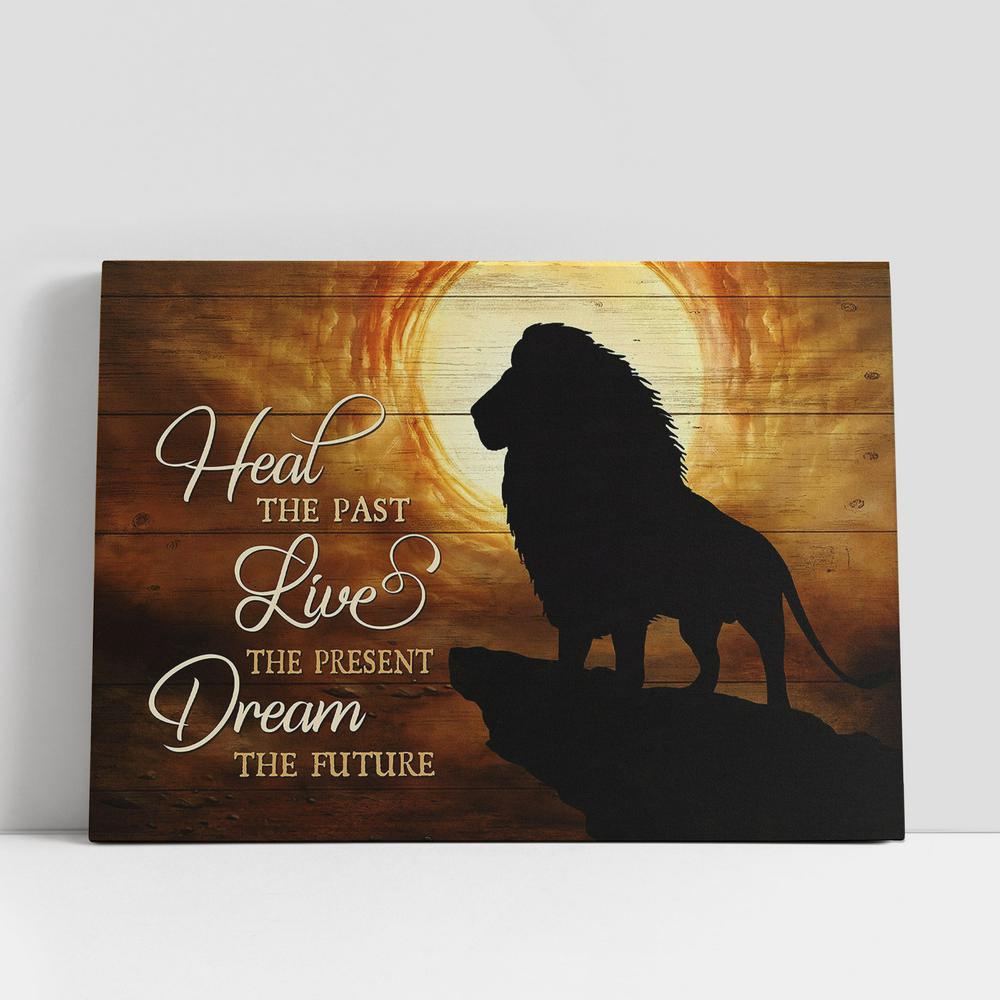 Christian Canvas Wall Art, Lion Heal The Past Live The Present Dream The Future Canvas Art, Christian Gifts Wall Art Decor
