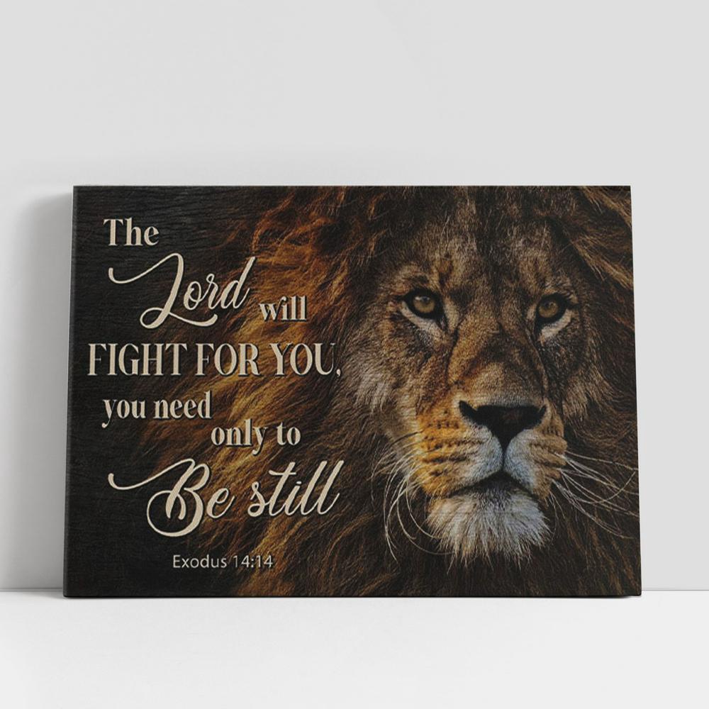 Christian Canvas Wall Art, Lion Of Judah, Exodus 1414 The Lord Will Fight For You Canvas Wall Art Christian Canvas Wall Art, Lion Of Judah, Exodus 1414 The Lord Will Fight For You Canvas Wall Art