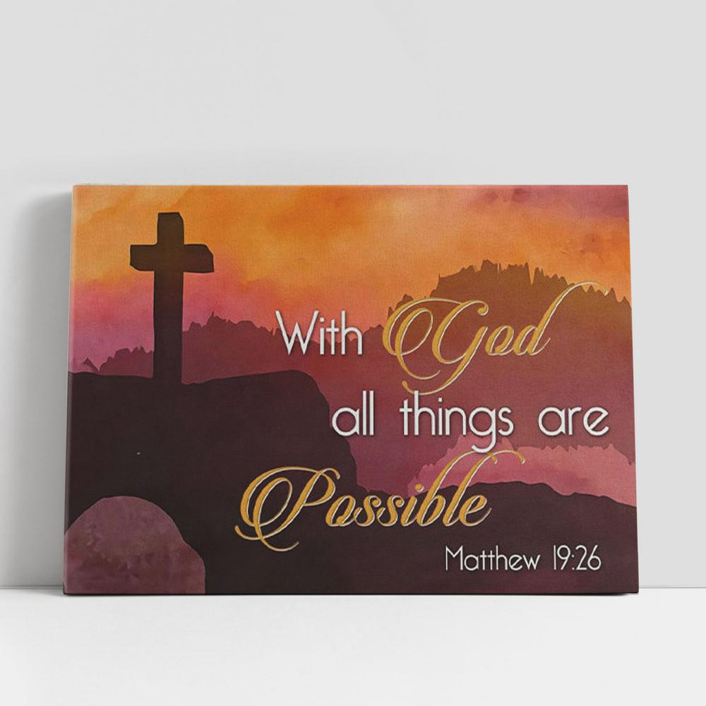 Christian Canvas Wall Art, Matthew 1926 With God All Things Are Possible Cross Mountain Canvas Wall Art