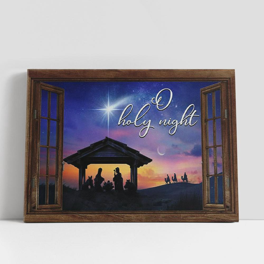Christian Canvas Wall Art, Nativity Of Christ, O Holy Night Christmas Canvas Wall Art Christian Canvas Wall Art, Nativity Of Christ, O Holy Night Christmas Canvas Wall Art