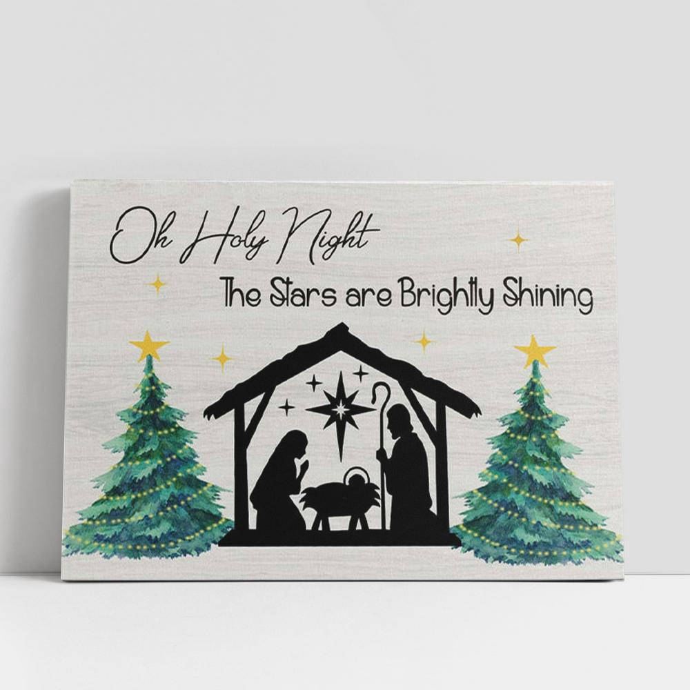Christian Canvas Wall Art, Oh Holy Night The Stars Are Brightly Shining, Christian Gifts Christmas Canvas Wall Art